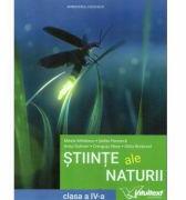 Stiinte ale naturii. Manual pentru clasa a 4-a, 2021 - Mirela Mihaescu, Stefan Pacearca, Anita Dulman (ISBN: 9786068681474)