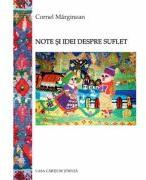 Note si idei despre suflet - Cornel Marginean (ISBN: 9786061719150)
