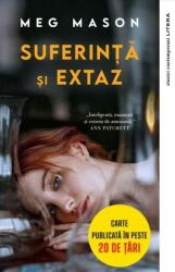 Suferinta si extaz - Meg Mason (ISBN: 9786063389832)