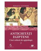Antichitati egiptene Volumul 2 - Renata Tatomir (ISBN: 9786062809430)