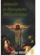 Adanciri in Evanghelia Mantuitorului - Iosif Trifa (ISBN: 9789737101679)