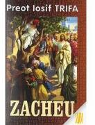 Zacheu - Iosif Trifa (ISBN: 9789737101693)