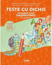 TESTE CU DICHIS. ANTRENAMENT PENTRU EVALUAREA FINALA CLASA PREGATITOARE - CORINT (ISBN: 9786067820843)