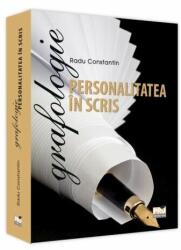 Personalitatea in scris. Grafologie - Radu Constantin (ISBN: 9786062613747)