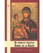 Ne vorbeste Parintele Daniel de la Rarau, volumul 1 (ISBN: 9786065292932)