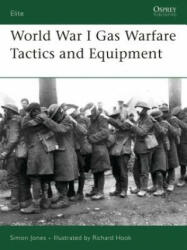 World War I Gas Warfare Tactics - Simon Jones (ISBN: 9781846031519)