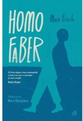 Homo Faber - Max Frisch (ISBN: 9786064411648)