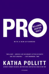 Katha Pollitt - Pro - Katha Pollitt (ISBN: 9781250072665)