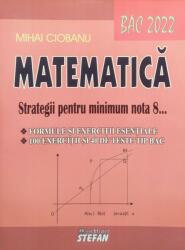 Matematică. Strategii pentru minimum nota 8 (ISBN: 9789731183299)
