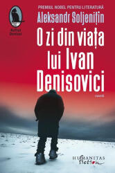 O zi din viaţa lui Ivan Denisovici (ISBN: 9786060970316)