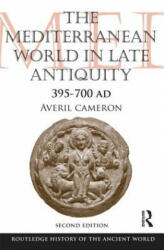 Mediterranean World in Late Antiquity - Averil Cameron (2011)