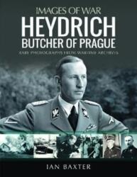 Heydrich: Măcelarul din Praga (ISBN: 9781399097567)