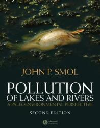 Pollution of Lakes and Rivers: A Paleoenvironmental Perspective (ISBN: 9781405159135)