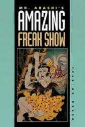 Mr. Arashi's Amazing Freak Show - Suehiro Maruo (ISBN: 9780922233069)