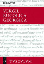 Bucolica, Georgica / Hirtengedichte, Landwirtschaft - Vergil, Niklas Holzberg, Bernhard Zimmermann, Niklas Holzberg (ISBN: 9783110443127)