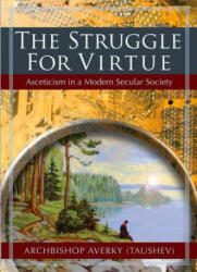 Struggle for Virtue - Averky Taushev (ISBN: 9780884653738)