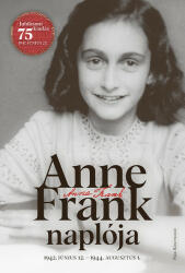 *Anne Frank naplója - 1942. június 12. - 1944. augusztus 1 (2022)