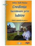 Credinta lucratoare prin iubire - Teofil Paraian (ISBN: 9789739973953)