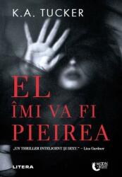 El imi va fi pieirea - K. A. Tucker (ISBN: 9786063389344)