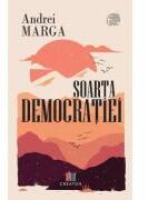 Soarta democratiei - Andrei Marga (ISBN: 9786060295525)
