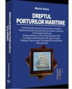 Dreptul porturilor maritime - Marin Voicu (ISBN: 9786063910159)