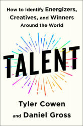 Talent: How to Identify Energizers Creatives and Winners Around the World (ISBN: 9781250275813)