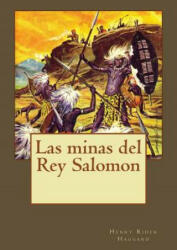 Las minas del Rey Salomon - Henry Rider Haggard, Andrea Gouveia, Andrea Gouveia (ISBN: 9781544920566)