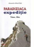 Paradiziaca expeditie. Patmos, Athos - Alexandru Mihail Nita (ISBN: 9789731941868)