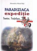 Paradiziaca expeditie. Tamisa, Trafalgar - Alexandru Mihail Nita (ISBN: 9789731941875)