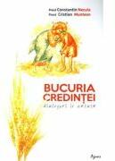 Bucuria credintei - Constantin Necula (ISBN: 9789731941608)