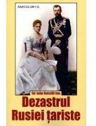 Dezastrul Rusiei tariste - John Retcliff (ISBN: 9789736424892)