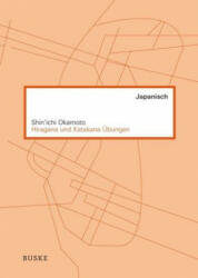 Hiragana und Katakana Übungen - Shin'Ichi Okamoto (ISBN: 9783875488395)