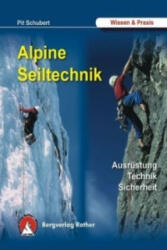 Alpine Seiltechnik - Pit Schubert (ISBN: 9783763360833)