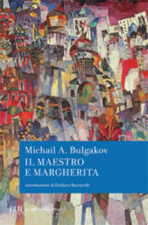 Il Maestro e Margherita - Michail Bulgakov, M. De Monticelli (ISBN: 9788817100717)