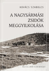 A nagysármási zsidók meggyilkolása (2022)