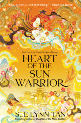 Heart of the Sun Warrior - Sue Lynn Tan (ISBN: 9780063031364)
