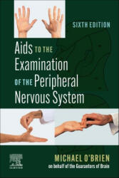 Aids to the Examination of the Peripheral Nervous System - MICHAEL O'BRIEN (ISBN: 9780323871105)