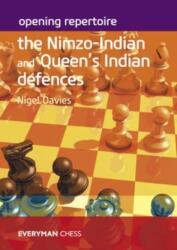Opening Repertoire: The Nimzo-Indian and Queen's Indian Defences - Nigel Davies (ISBN: 9781781945926)