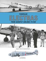 Yugoslav Electras - From Aeroput Airlines to RAF (ISBN: 9789198477689)