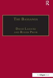 The Bassanos: Venetian Musicians and Instrument Makers in England 1531-1665 (ISBN: 9780859679435)