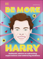 Be More Harry Styles - DK (ISBN: 9780241573310)