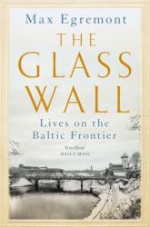 The Glass Wall (ISBN: 9781509845446)