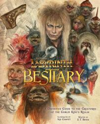 Labyrinth: Bestiary - A Definitive Guide to The Creatures of the Goblin King's Realm - Iris Compiet, S. T. Bende (ISBN: 9781803361048)