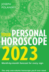 Your Personal Horoscope 2023 - Joseph Polansky (ISBN: 9780008520359)