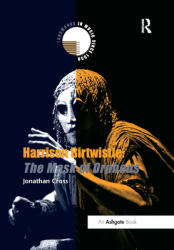 Harrison Birtwistle: The Mask of Orpheus (ISBN: 9780367409203)
