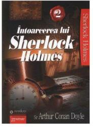 Întoarcerea lui Sherlock Holmes (ISBN: 9786068395289)