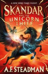 Skandar and the Unicorn Thief - A. F. Steadman (ISBN: 9781398502710)