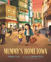 Mummy's Hometown (ISBN: 9781529506358)