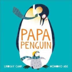 Papa Penguin (ISBN: 9781783449774)