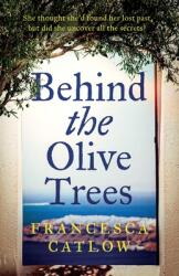 Behind The Olive Trees (ISBN: 9781915208040)